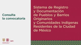 Convocatoria de Pueblos y Barrios Originarios de la Ciudad de México