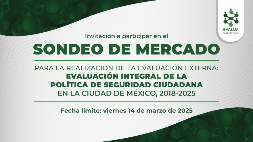 Evaluación integral de la política de seguridad Ciudadana de la Ciudad de México, 2018 – 2025